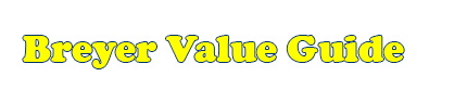 Breyer Value Guide